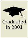 Graduated in 2001